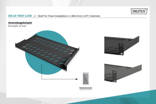 Digitus 1U fixed shelf for racks from 400mm depth 45x483x250mm up to 15kg Black (RAL 9005)